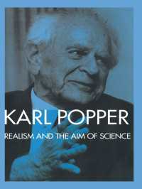 Realism and the Aim of Science : From the Postscript to The Logic of Scientific Discovery