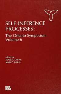Self-Inference Processes : The Ontario Symposium, Volume 6