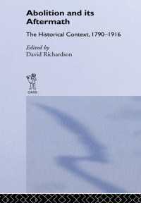 Abolition and Its Aftermath : The Historical Context 1790-1916