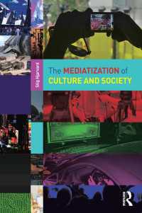 文化・社会のメディア化<br>The Mediatization of Culture and Society