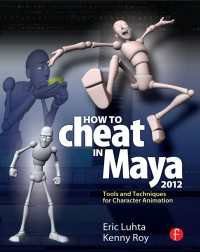 How to Cheat in Maya 2012 : Tools and Techniques for Character Animation