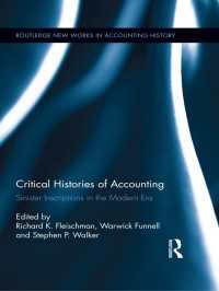 批判的会計史<br>Critical Histories of Accounting : Sinister Inscriptions in the Modern Era