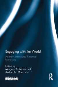 Engaging with the World : Agency, Institutions, Historical Formations