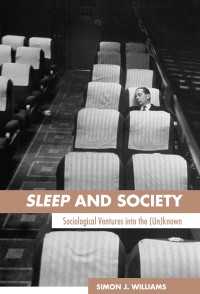 睡眠の社会学<br>Sleep and Society : Sociological Ventures into the Un(known)