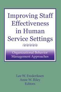 Improving Staff Effectiveness in Human Service Settings : Organizational Behavior Management Approaches