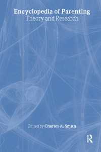 Encyclopedia of Parenting : Theory and Research