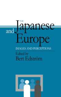 The Japanese and Europe : Images and Perceptions