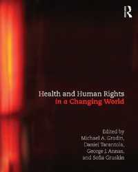 保健と人権（第３版）<br>Health and Human Rights in a Changing World（3）