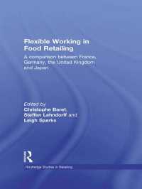 食品小売業における柔軟な雇用形態：各国比較<br>Flexible Working in Food Retailing : A Comparison Between France, Germany, Great Britain and Japan