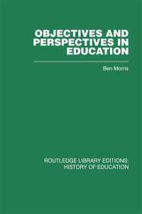 Objectives and Perspectives in Education : Studies in Educational Theory 1955-1970