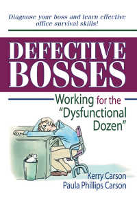 Defective Bosses : Working for the &#8221;Dysfunctional Dozen&#8221;