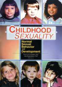 児童のセクシュアリティ：正常な性的行動と発達<br>Childhood Sexuality : Normal Sexual Behavior and Development