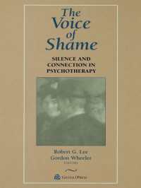 The Voice of Shame : Silence and Connection in Psychotherapy
