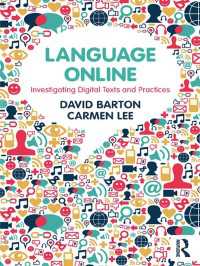 Language Online : Investigating Digital Texts and Practices