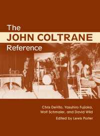 コルトレーン事典<br>The John Coltrane Reference