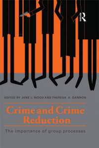 Crime and Crime Reduction : The importance of group processes