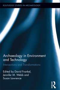 Archaeology in Environment and Technology : Intersections and Transformations