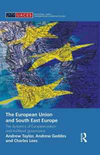 ＥＵと南東欧：欧州化と多層型ガバナンス<br>The European Union and South East Europe : The Dynamics of Europeanization and Multilevel Governance