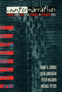 Ｈ．Ａ．ジルー編／ポストモダン空間における文化研究と批判的教育学<br>Counternarratives : Cultural Studies and Critical Pedagogies in Postmodern Spaces