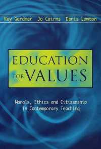 価値教育：道徳、倫理と市民権<br>Education for Values: Morals, Ethics and Citizenship in Contemporary Teaching