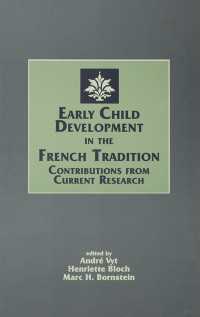 Early Child Development in the French Tradition : Contributions From Current Research