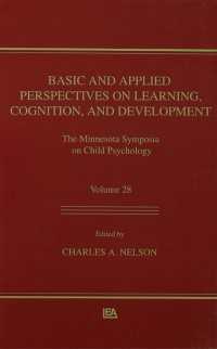 Basic and Applied Perspectives on Learning, Cognition, and Development : The Minnesota Symposia on Child Psychology, Volume 28