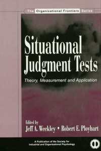 状況判断テスト：理論、測定と応用<br>Situational Judgment Tests : Theory, Measurement, and Application