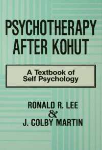 Psychotherapy After Kohut : A Textbook of Self Psychology
