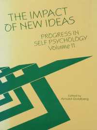 Progress in Self Psychology, V. 11 : The Impact of New Ideas