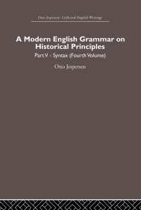 A Modern English Grammar on Historical Principles : Volume 5, Syntax (fourth volume)