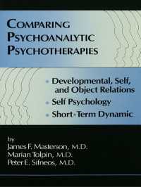 Comparing Psychoanalytic Psychotherapies: Development : Developmental Self & Object Relations Self Psychology Short Term Dynamic