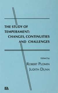 The Study of Temperament : Changes, Continuities, and Challenges