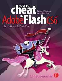 How to Cheat in Adobe Flash CS6 : The Art of Design and Animation