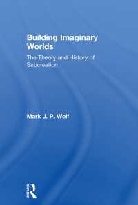 虚構の世界の創造<br>Building Imaginary Worlds : The Theory and History of Subcreation