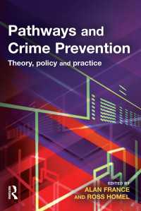 犯罪への道と予防<br>Pathways and Crime Prevention