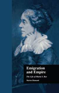 Emigration and Empire : The Life of Maria S. Rye