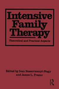 Intensive Family Therapy : Theoretical And Practical Aspects