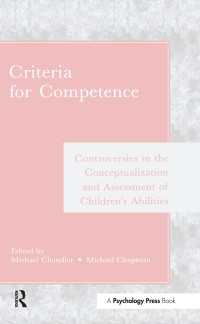 Criteria for Competence : Controversies in the Conceptualization and Assessment of Children's Abilities
