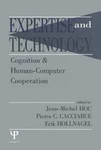 Expertise and Technology : Cognition & Human-computer Cooperation