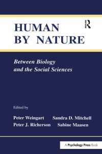 Human By Nature : Between Biology and the Social Sciences