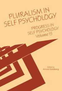 Progress in Self Psychology, V. 15 : Pluralism in Self Psychology