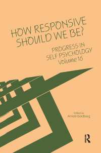 Progress in Self Psychology, V. 16 : How Responsive Should We Be?