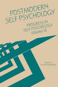 Progress in Self Psychology, V. 18 : Postmodern Self Psychology
