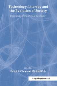 Technology, Literacy, and the Evolution of Society : Implications of the Work of Jack Goody