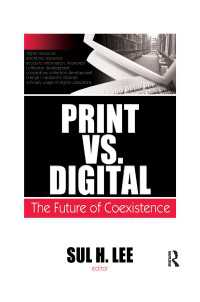 Print vs. Digital : The Future of Coexistence