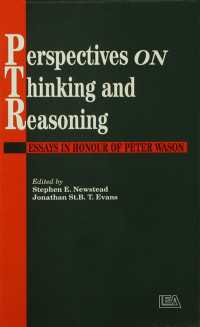 Perspectives On Thinking And Reasoning : Essays In Honour Of Peter Wason