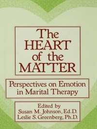 The Heart Of The Matter: Perspectives On Emotion In Marital : Perspectives On Emotion In Marital Therapy