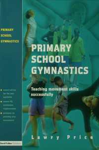 Primary School Gymnastics : Teaching Movement Action Successfully