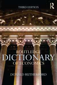 ラウトレッジ経済学辞典（第３版）<br>Routledge Dictionary of Economics（3 NED）