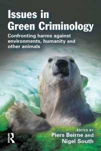 グリーン犯罪学の論点<br>Issues in Green Criminology